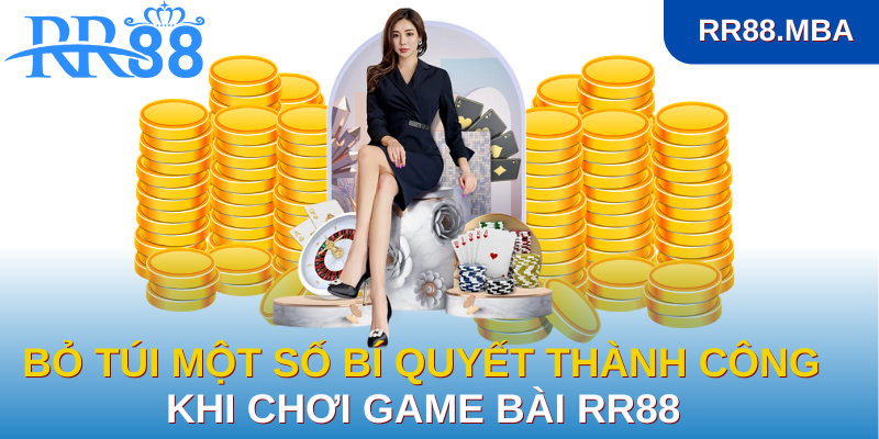 Lợi ích không nên bỏ qua khi tham gia game bài RR88