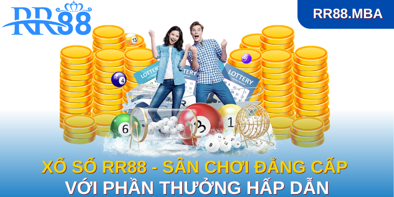 Xổ số RR88 - Sân chơi đẳng cấp với phần thưởng hấp dẫn